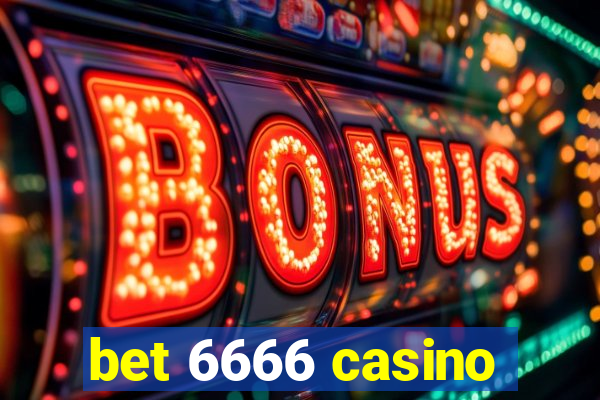 bet 6666 casino